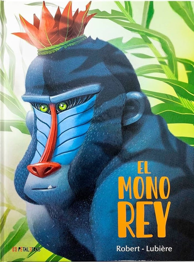 EL MONO REY | EMMA ROBERT