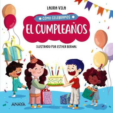 COMO CELEBRAMOS EL CUMPLEAÑOS | LAURA VILA