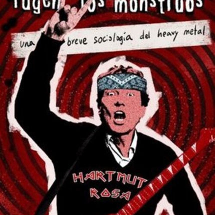 CANTAN LOS ANGELES, RUGEN LOS MONSTRUOS | HARTMUT ROSA