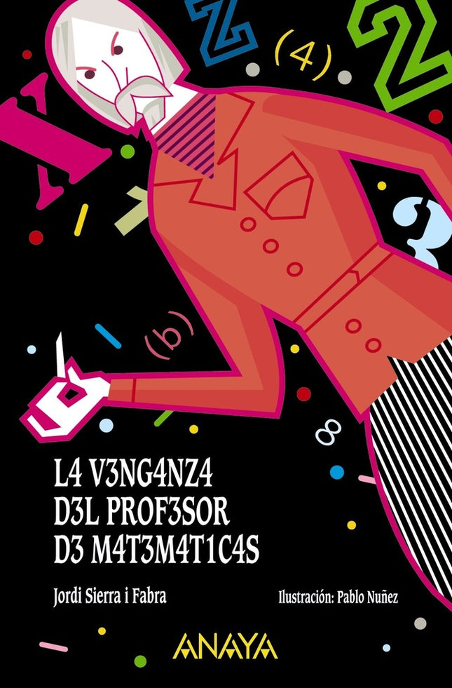 LA VENGANZA DEL PROFESOR DE MATEMATICAS | JORDI SIERRA I FABRA