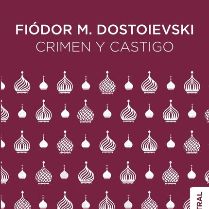 CRIMEN Y CASTIGO | FIODOR M. DOSTOIEVSKI