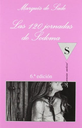 LAS 120 JORNADAS DE SODOMA | MARQUES DE SADE