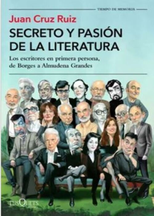 SECRETO Y PASION DE LA LITERATURA | JUAN CRUZ RUIZ