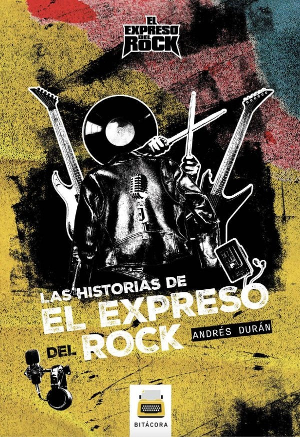 LAS HISTORIAS DE EL EXPRESO DEL ROCK  | ANDRES DURAN