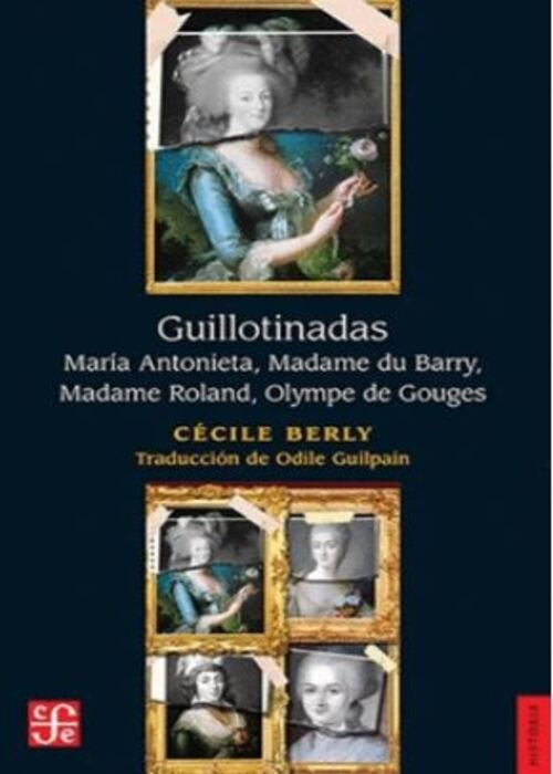 GUILLOTINADAS | CECILE BERLY
