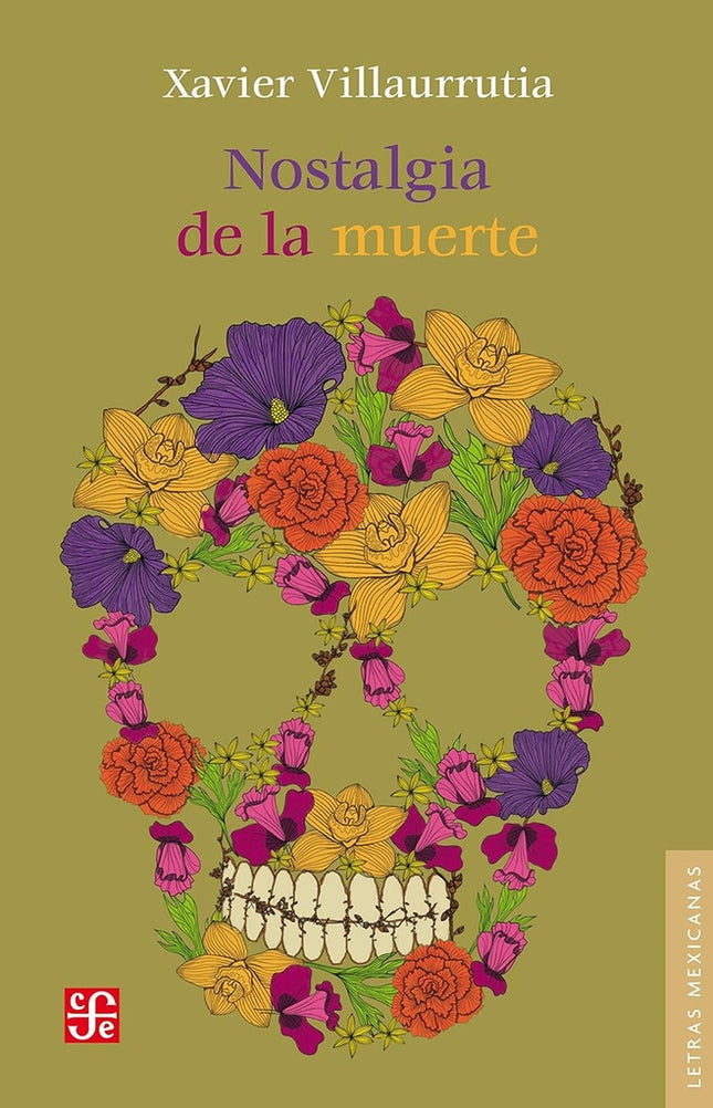 NOSTALGIA DE LA MUERTE | XAVIER VILLAURRUTIA