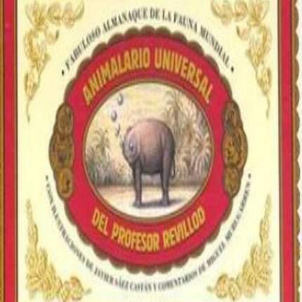 ANIMALARIO UNIVERSAL DEL PROFESOR REVILLOD | AUTORES VARIOS