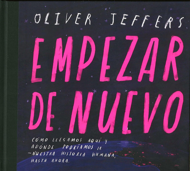 EMPEZAR DE NUEVO | OLIVER JEFFERS