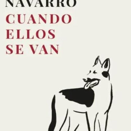 CUANDO ELLOS SE VAN | JULIA NAVARRO