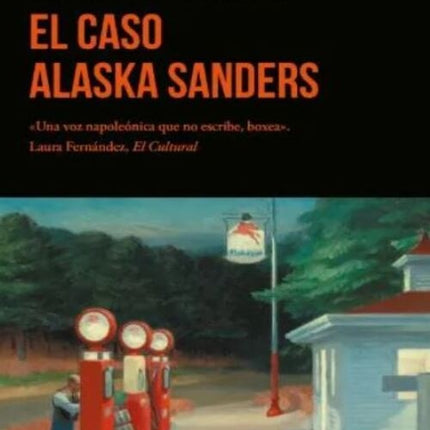 EL CASO DE ALASKA SANDERS | JOEL DICKER