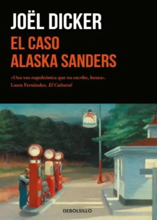 EL CASO DE ALASKA SANDERS | JOEL DICKER
