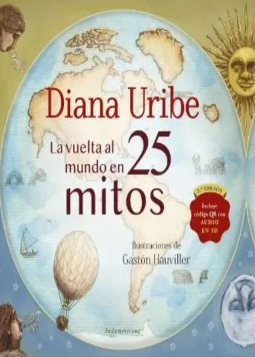 LA VUELTA AL MUNDO EN 25 MITOS | DIANA URIBE