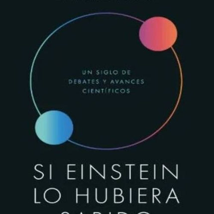 SI EINSTEIN LO HUBIERA SABIDO | ALAIN ASPECT