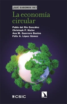 LA ECONOMIA CIRCULAR | PABLO DEL RIO GONZALEZ