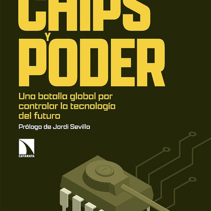CHIPS Y PODER | EMILIO GARCIA GARCIA