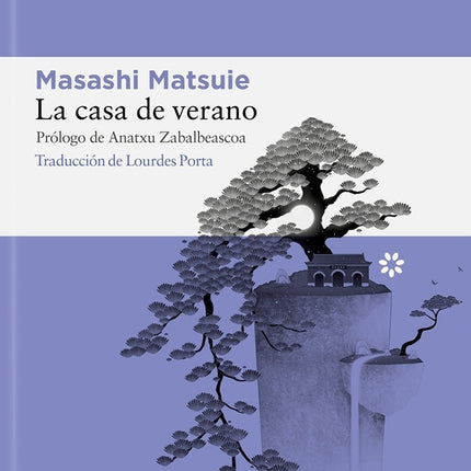LA CASA DE VERANO | MASASHI MATSUIE