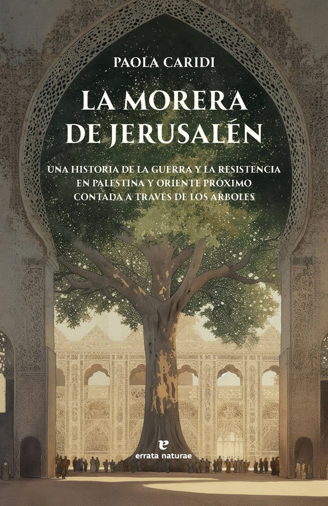 LA MORERA DE JERUSALEN | PAOLA CARIDI