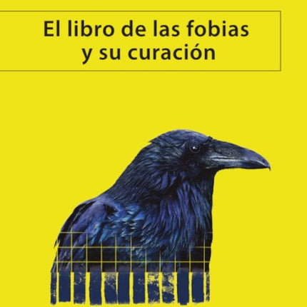 EL LIBRO DE LAS FOBIAS Y SU CURACION | GIORGIO NARDONE