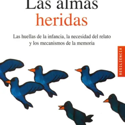 LAS ALMAS HERIDAS | BORIS CYRULNIK