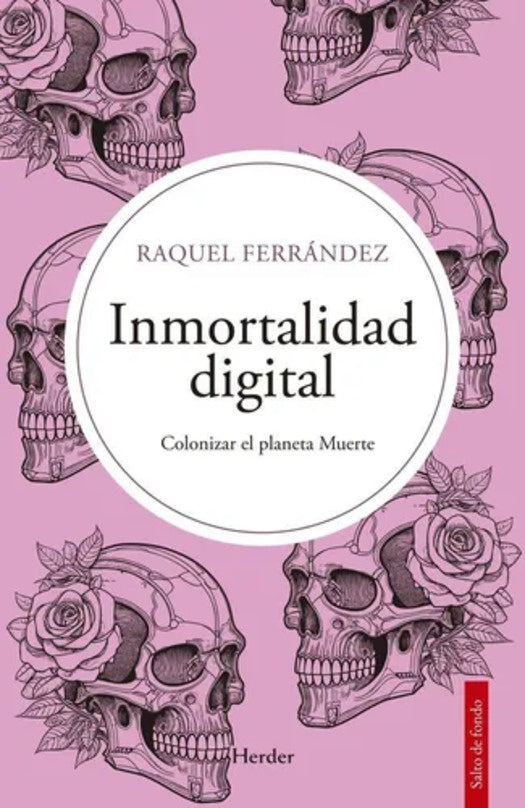 INMORTALIDAD DIGITAL | RAQUEL FERRANDEZ