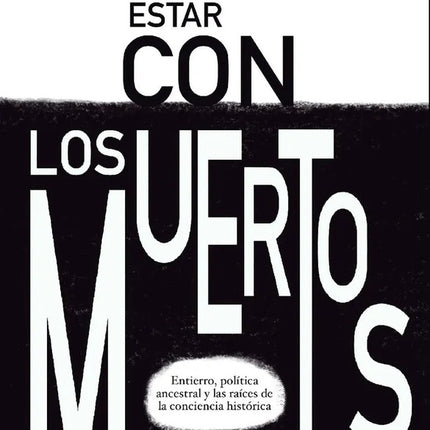 ESTAR CON LOS MUERTOS | HANS RUIN