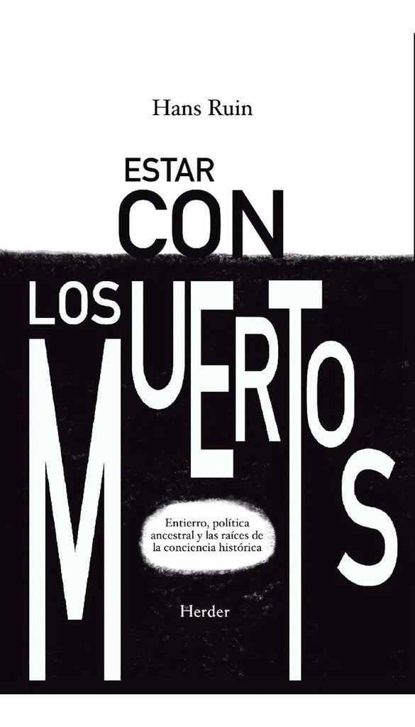 ESTAR CON LOS MUERTOS | HANS RUIN