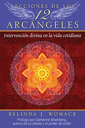LECCIONES DE LOS 12 ARCANGELES | BELINDA J. WOMACK