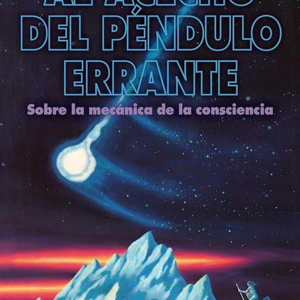 AL ACECHO DEL PENDULO ERRANTE | ITZHAK BENTOV