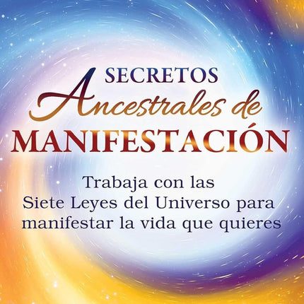 SECRETOS ANCESTRALES DE MANIFESTACION | GEORGE LIZOS