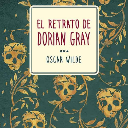 EL RETRATO DE DORIAN GRAY | OSCAR WILDE