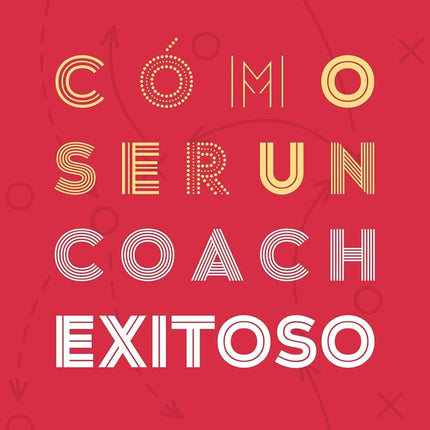 COMO SER UN COACH EXITOSO | DONALD MILLER