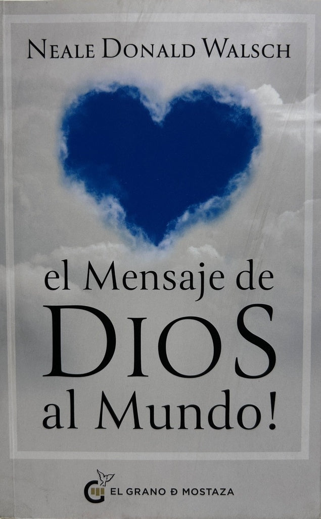 EL MENSAJE DE DIOS AL MUNDO | NEALE DONALD WALSCH