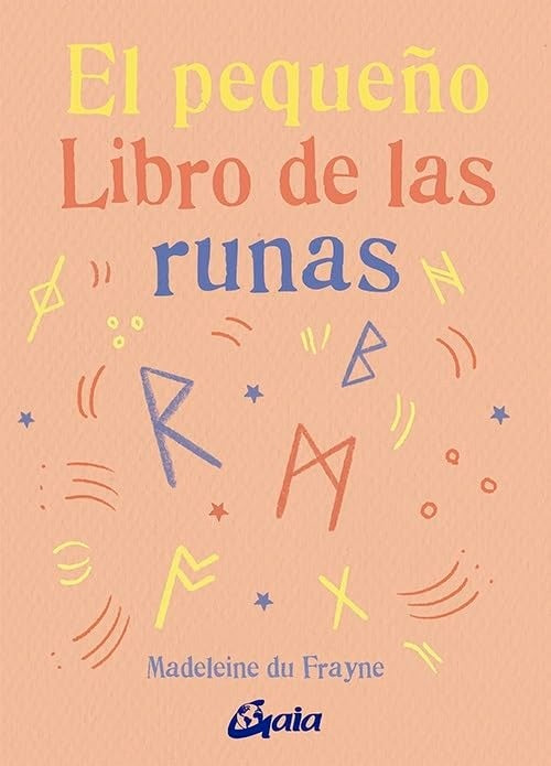 EL PEQUEÑO LIBRO DE LAS RUNAS | MADELEINE DU FRAYNE
