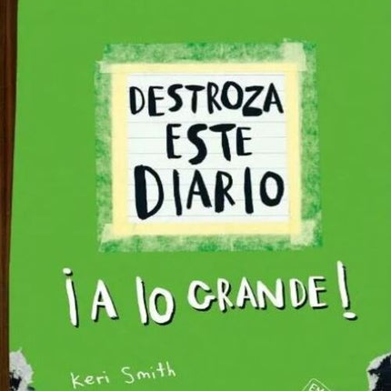DESTROZA ESTE DIARIO A LO GRANDE VERDE | KERI SMITH