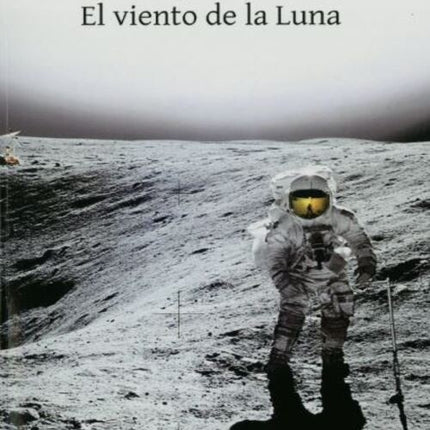 EL VIENTO DE LA LUNA | ANTONIO MUÑOZ MOLINA