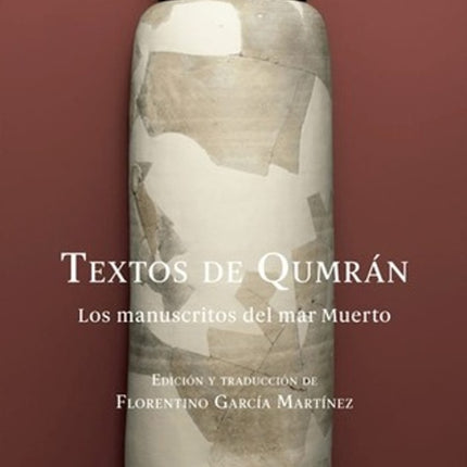 TEXTOS DE QUMRAN | FLORENTINO GARCIA MARTINEZ