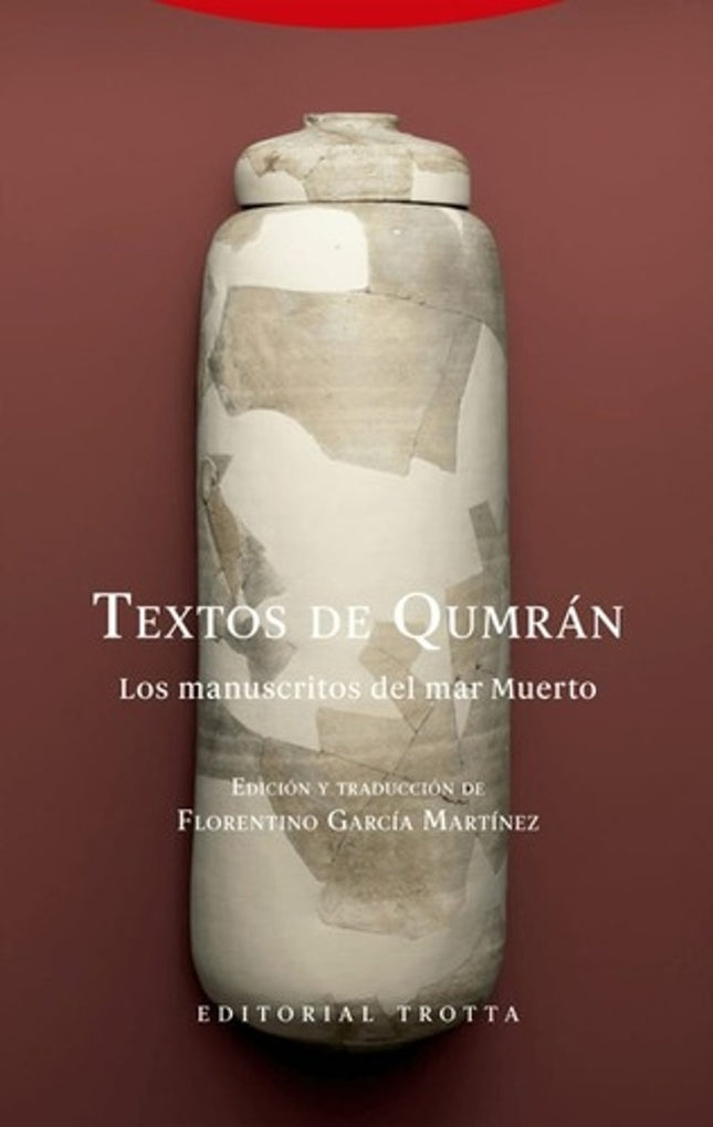 TEXTOS DE QUMRAN | FLORENTINO GARCIA MARTINEZ