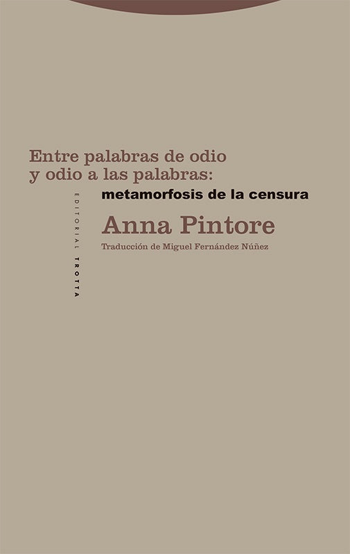 ENTRE PALABRAS DE ODIO Y ODIO A LAS PALABRAS | ANNA PINTORE