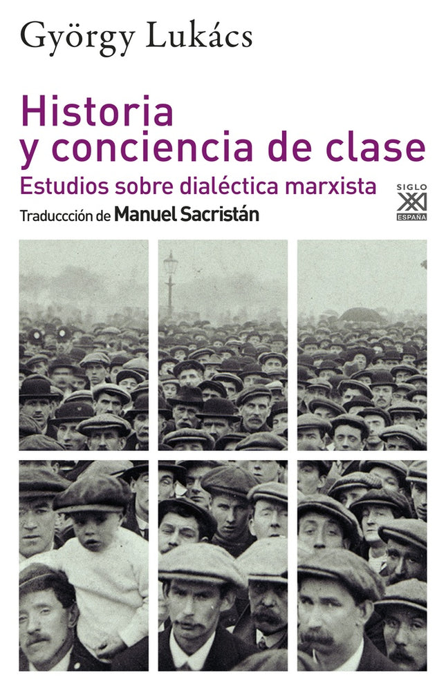 HISTORIA Y CONCIENCIA DE CLASE | GYORGY LUKACS