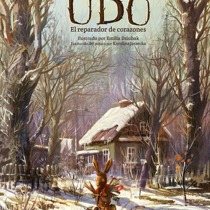 UDO, EL REPARADOR DE CORAZONES | BARBARA KOSMOWSKA
