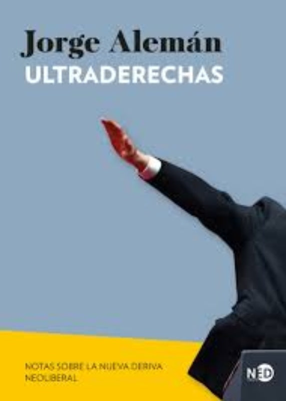 ULTRADERECHAS | JORGE ALEMAN