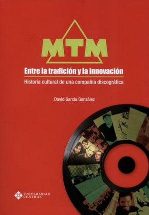 MTM ENTRE LA TRADICION Y LA INNOVACION | DAVID GARCIA GONZALEZ