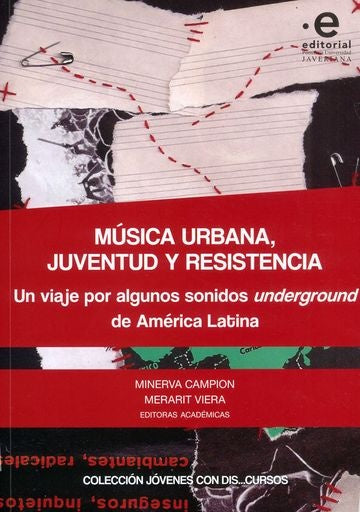 MUSICA URBANA JUVENTUD Y RESISTENCIA | MINERVA CAMPION