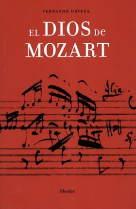 EL DIOS DE MOZART | FERNANDO ORTEGA