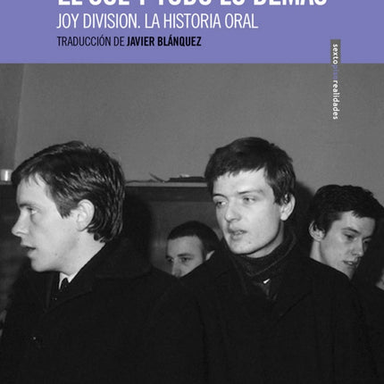 UNA LUZ ABRASADORA EL SOL Y TODO LO DEMAS | JON SAVAGE