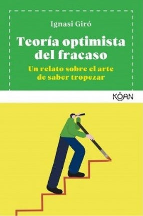 TEORIA OPTIMISTA DEL FRACASO | IGNASI GIRO