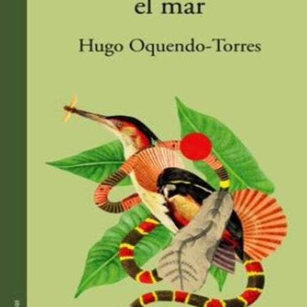 DE SU VIENTRE, EL MAR | HUGO OQUENDO TORRES
