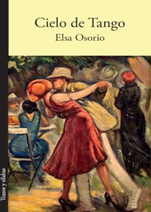 CIELO DE TANGO | ELSA OSORIO