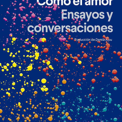 COMO EL AMOR | MAGGIE NELSON