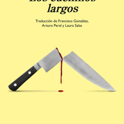 LOS CUCHILLOS LARGOS | IRVINE WELSH